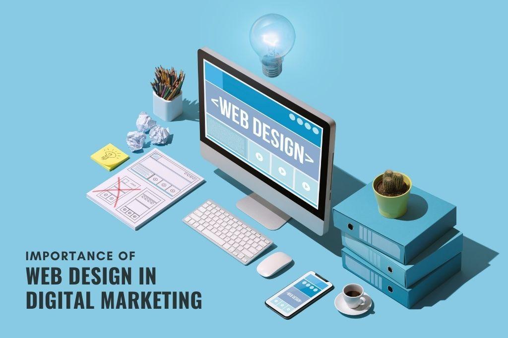 Importance of we design in digital marketing