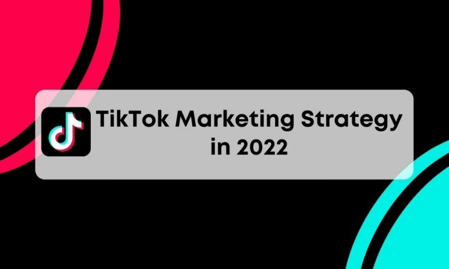 TikTok Marketing Tactics