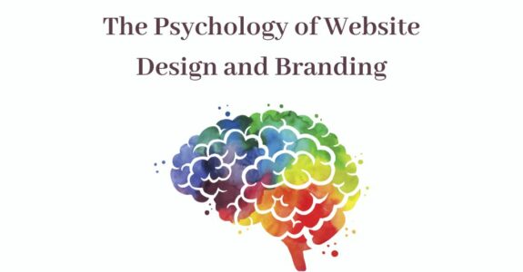 The psychology of web design and branding