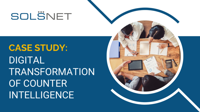 Case study: Digital Transformation of Counter Intelligence