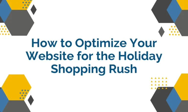 how to optimize your website for holiday rush
